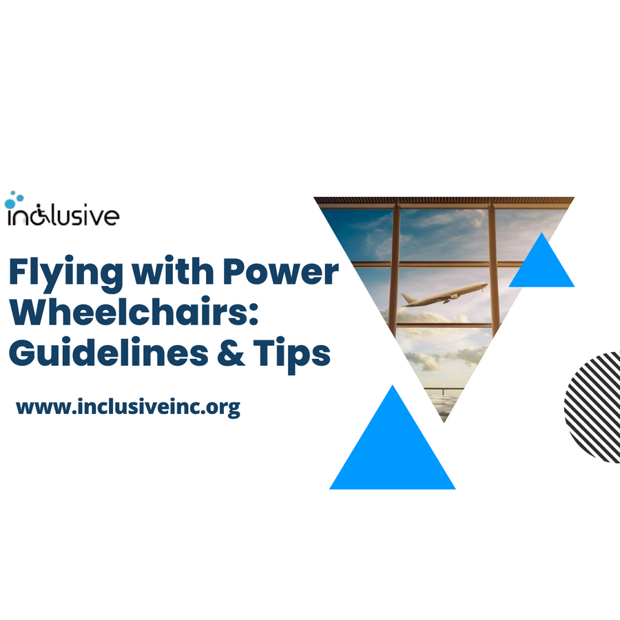   Flying with Power Wheelchairs: Guidelines & Tips